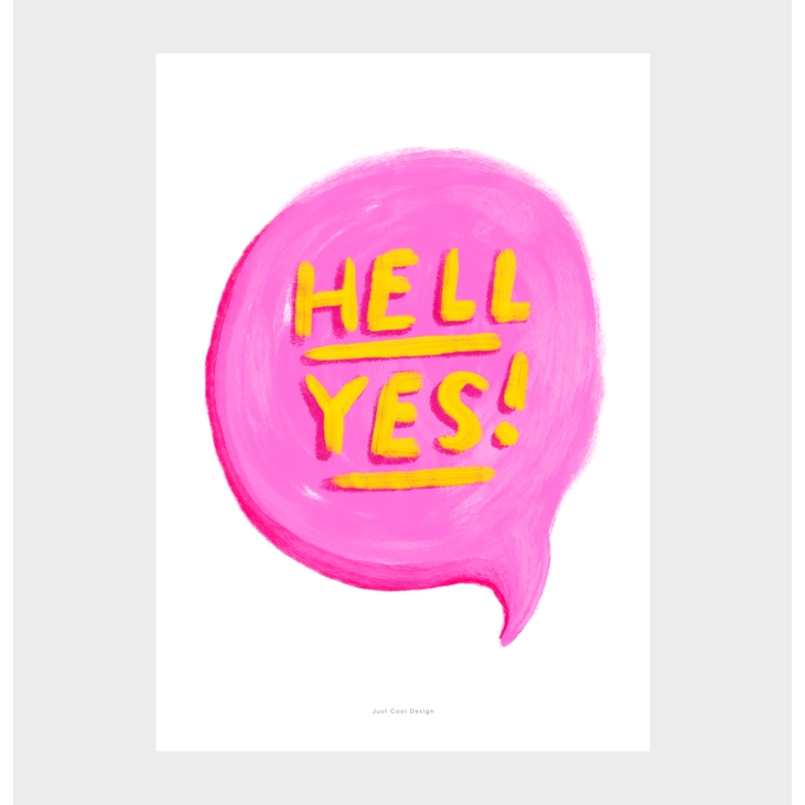 Affiche A5 Citation Hell yes! Just Cool Design – Image 4