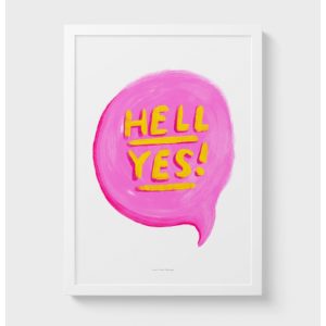 Affiche A5 Citation Hell yes! Just Cool Design